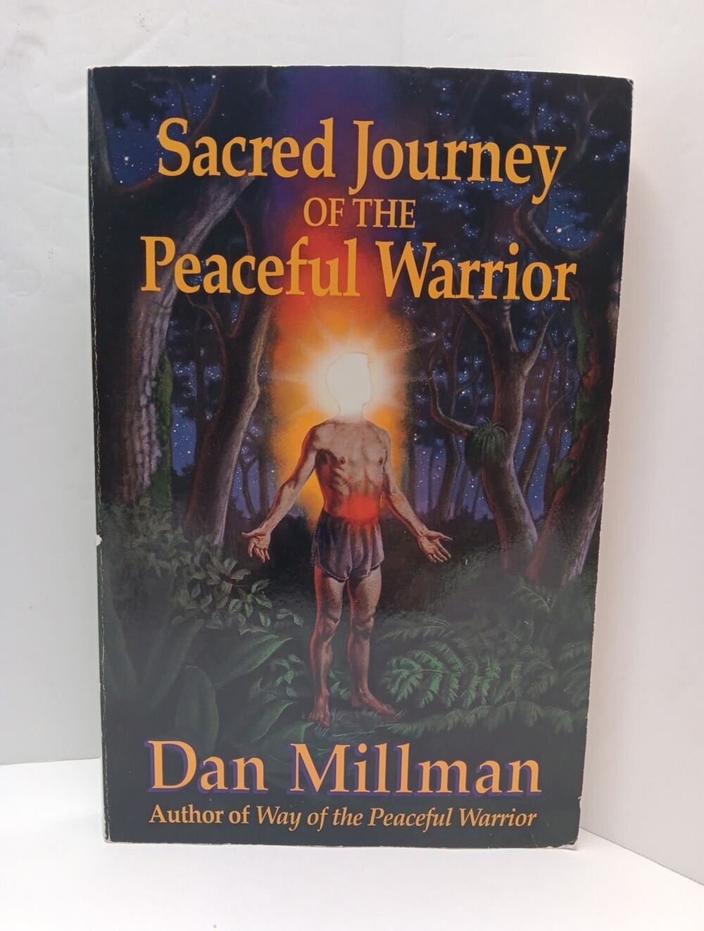 Sacred Journey of the Peaceful Warrior by Dan Millman (1992, Trade Paperback)
